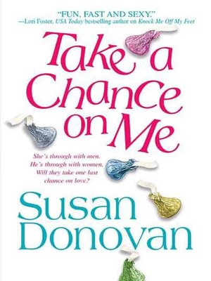 Take a Chance on Me by Susan Donovan